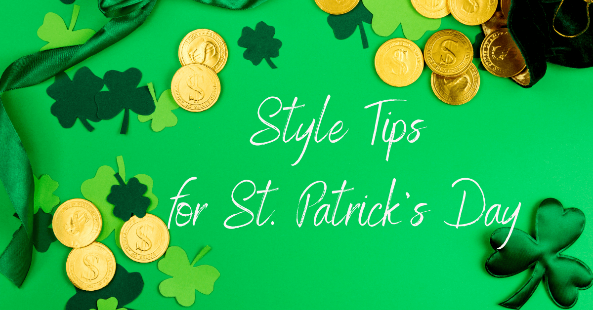 Style Tips for St. Patrick's Day